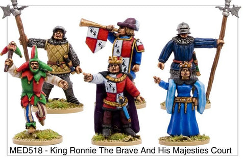 King Ronnie the Brave and His Majesties Court (MED518)